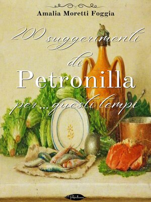 cover image of 200 suggerimenti di Petronilla per... questi tempi